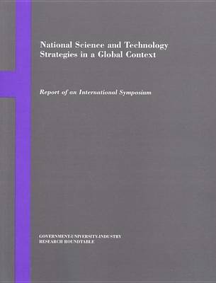 Book cover for National Science and Technology Strategies in a Global Context: Report of an International Symposium