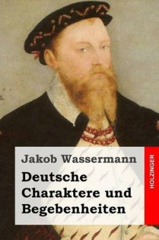 Cover of Deutsche Charaktere und Begebenheiten