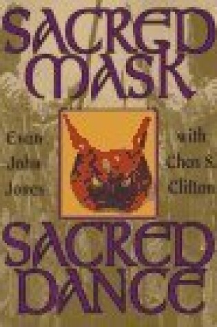 Cover of Sacred Mask, Sacred Dance