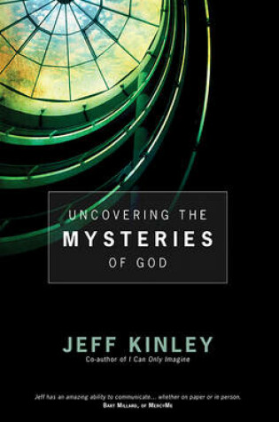 Cover of Uncovering the Mysteries of God