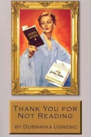 Cover of Thank You for Not Reading