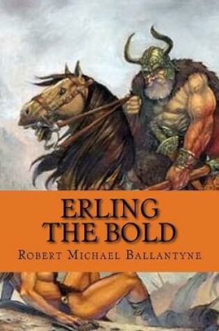 Cover of Erling the bold (English Edition)