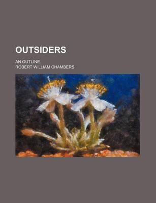 Book cover for Outsiders; An Outline