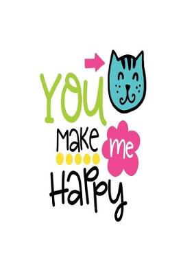 Book cover for You Make Me Happy