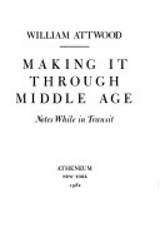 Cover of Making It Through Middle Age