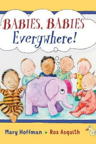 Cover of Babies, Babies Everywhere!