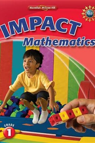 Cover of Math Connects, Grade 1, Impact Mathematics, Student Edition