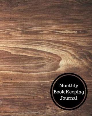 Book cover for Monthly Book Keeping Journal
