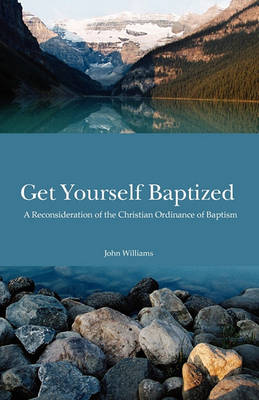 Book cover for Get Yourself Baptized