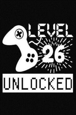 Cover of Level 26 Unlocked