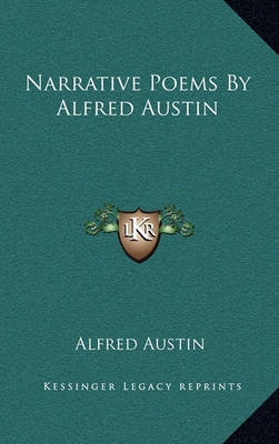 Book cover for Narrative Poems by Alfred Austin