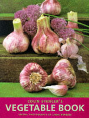 Book cover for Colin Spencer's Vegetable Book