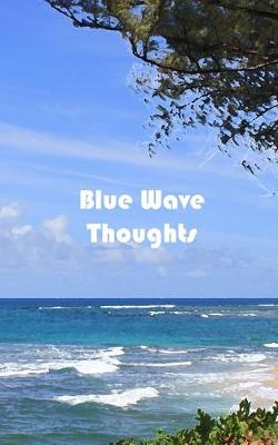 Cover of Blue Wave Thoughts