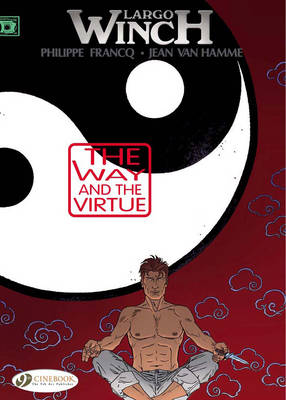 Book cover for Largo Winch 12 - The Way and the Virtue