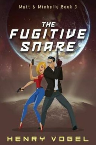 Cover of The Fugitive Snare