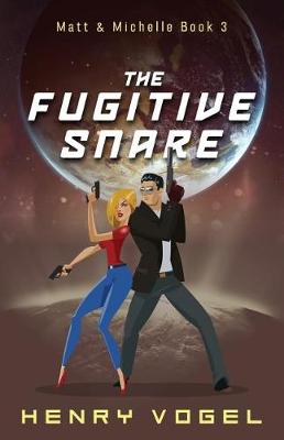 Cover of The Fugitive Snare