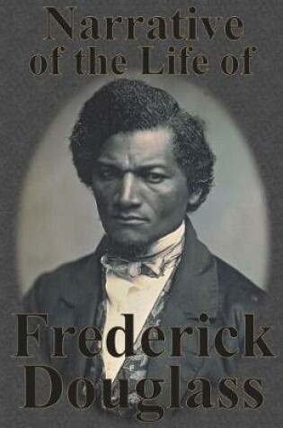 Cover of Narrative of the Life of Frederick Douglass