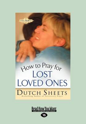 Book cover for How to Pray for Lost Loved Ones (Life Points Series)