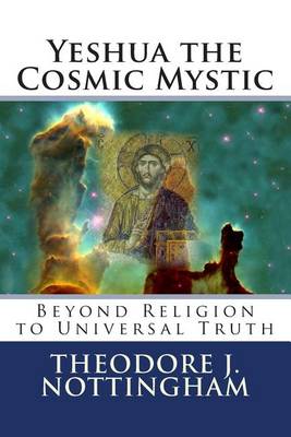 Book cover for Yeshua the Cosmic Mystic