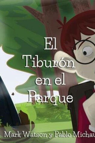 Cover of El Tiburon en el Parque