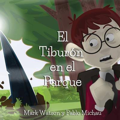 Book cover for El Tiburon en el Parque