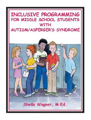 Book cover for Inclusive Programming for Middle School Students with Autism/Asperger's Syndrome