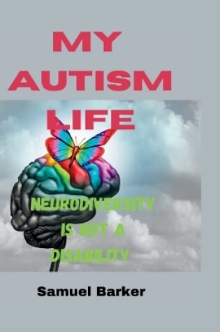 Cover of My Autism Life