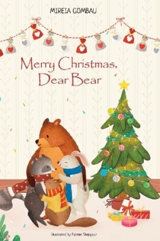 Cover of Merry Christmas, Dear Bear