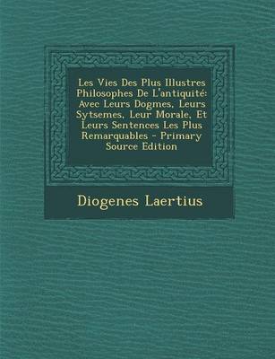 Book cover for Les Vies Des Plus Illustres Philosophes de L'Antiquite