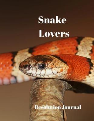 Book cover for Snake Lovers Resolution Journal