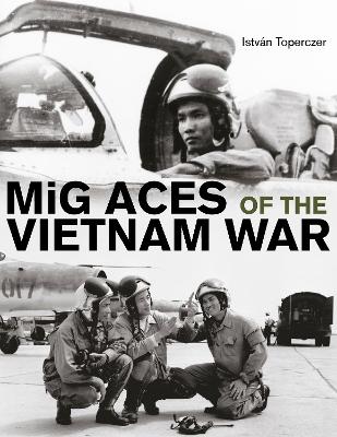 Book cover for MiG Aces of the Vietnam War