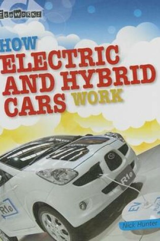 Cover of How Electric and Hybrid Cars Work