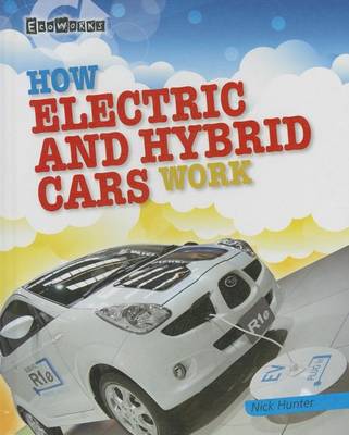 Cover of How Electric and Hybrid Cars Work