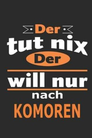 Cover of Der tut nix Der will nur nach Komoren