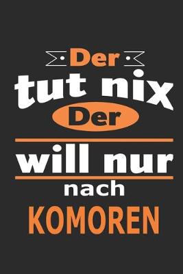 Book cover for Der tut nix Der will nur nach Komoren