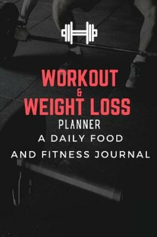 Cover of Workout & Weight Loss Planner