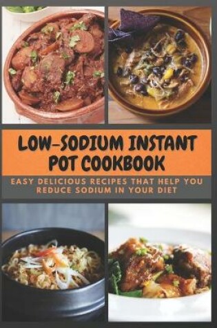 Cover of Low-Sodium Instant Pot Cookbook