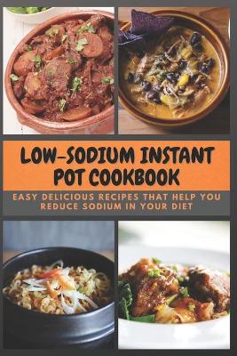 Book cover for Low-Sodium Instant Pot Cookbook