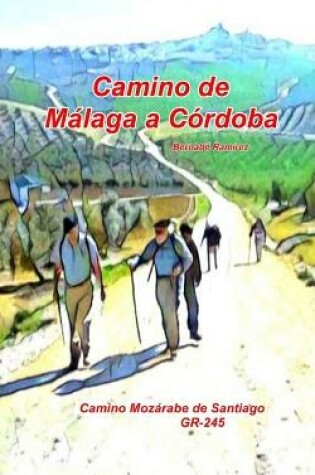 Cover of Camino de Malaga a Cordoba