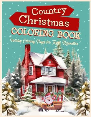 Book cover for Country Christmas Coloring Book