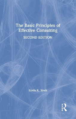 Book cover for The Basic Principles of Effective Consulting