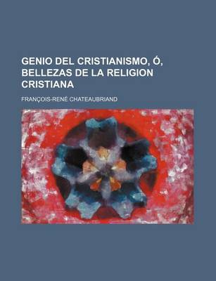 Book cover for Genio del Cristianismo, O, Bellezas de La Religion Cristiana