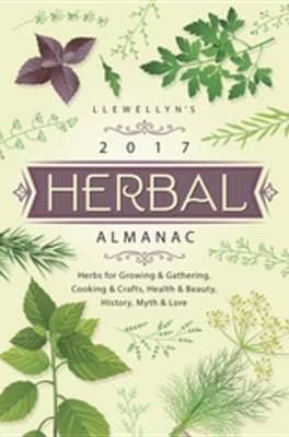 Book cover for Llewellyn's 2017 Herbal Almanac