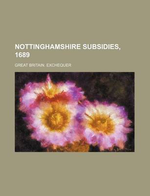 Book cover for Nottinghamshire Subsidies, 1689