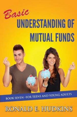 Cover of Basic Understanding of Mutual Funds