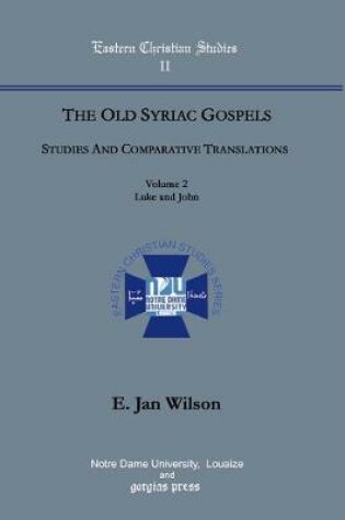 Cover of The Old Syriac Gospels, Studies and Comparative Translations