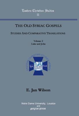 Cover of The Old Syriac Gospels, Studies and Comparative Translations