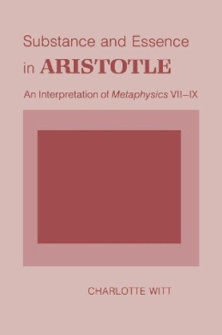 Cover of Substance and Essence in Aristotle