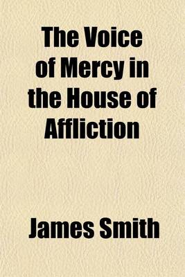 Book cover for The Voice of Mercy in the House of Affliction