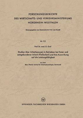 Book cover for Studien über Arbeitspausen in Betrieben bei freier und zeitgebundener Arbeit (Fließarbeit) und ihre Auswirkung auf die Leistungsfähigkeit